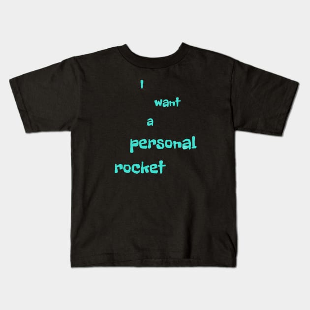 Personal Rocket Kids T-Shirt by Cavaleyn Designs